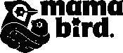 Mama Bird